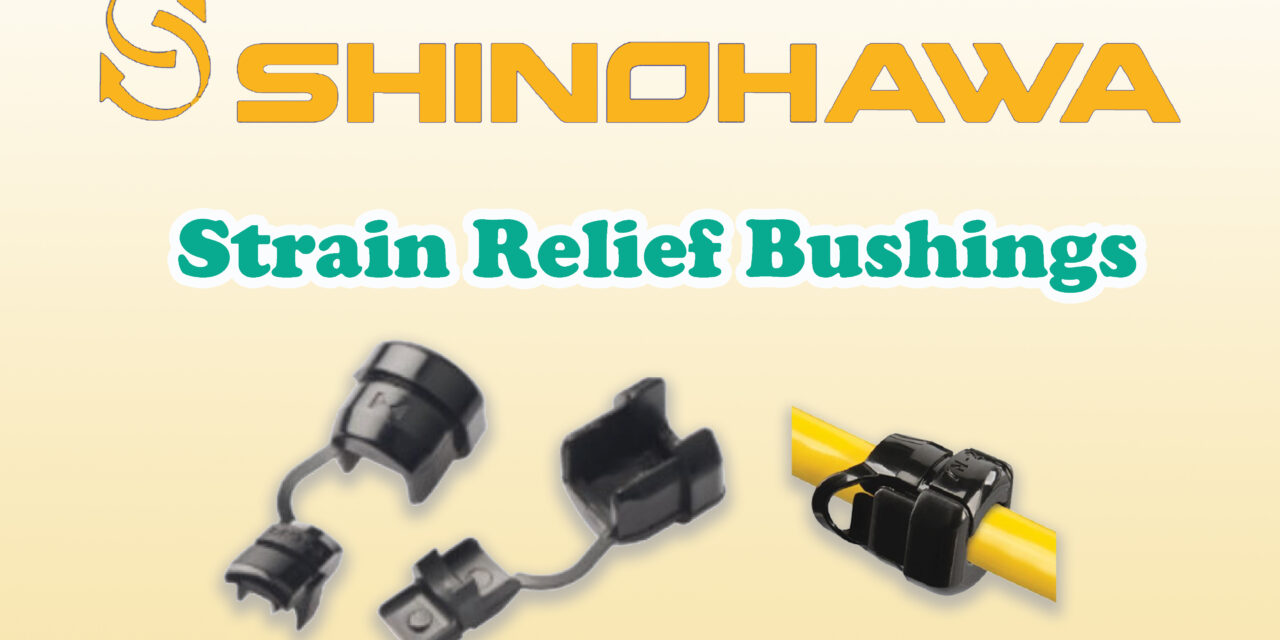 SHINOHAWA : Strain-Relief-Bushings